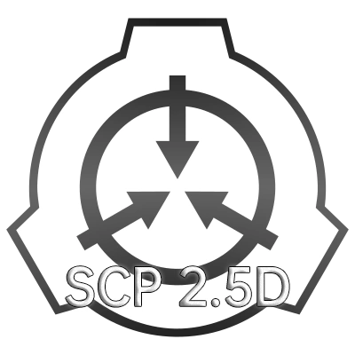 SCP：2.5D